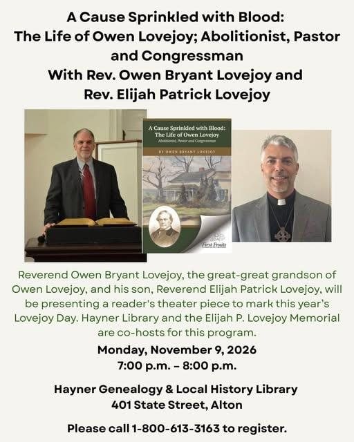 A Cause Sprinkled with Blood: The Life of Owen Lovejoy; Abolitionist, Pastor and Congressman with Rev. Owen Bryant Lovejoy and Rev. Elijah Patrick Lovejoy