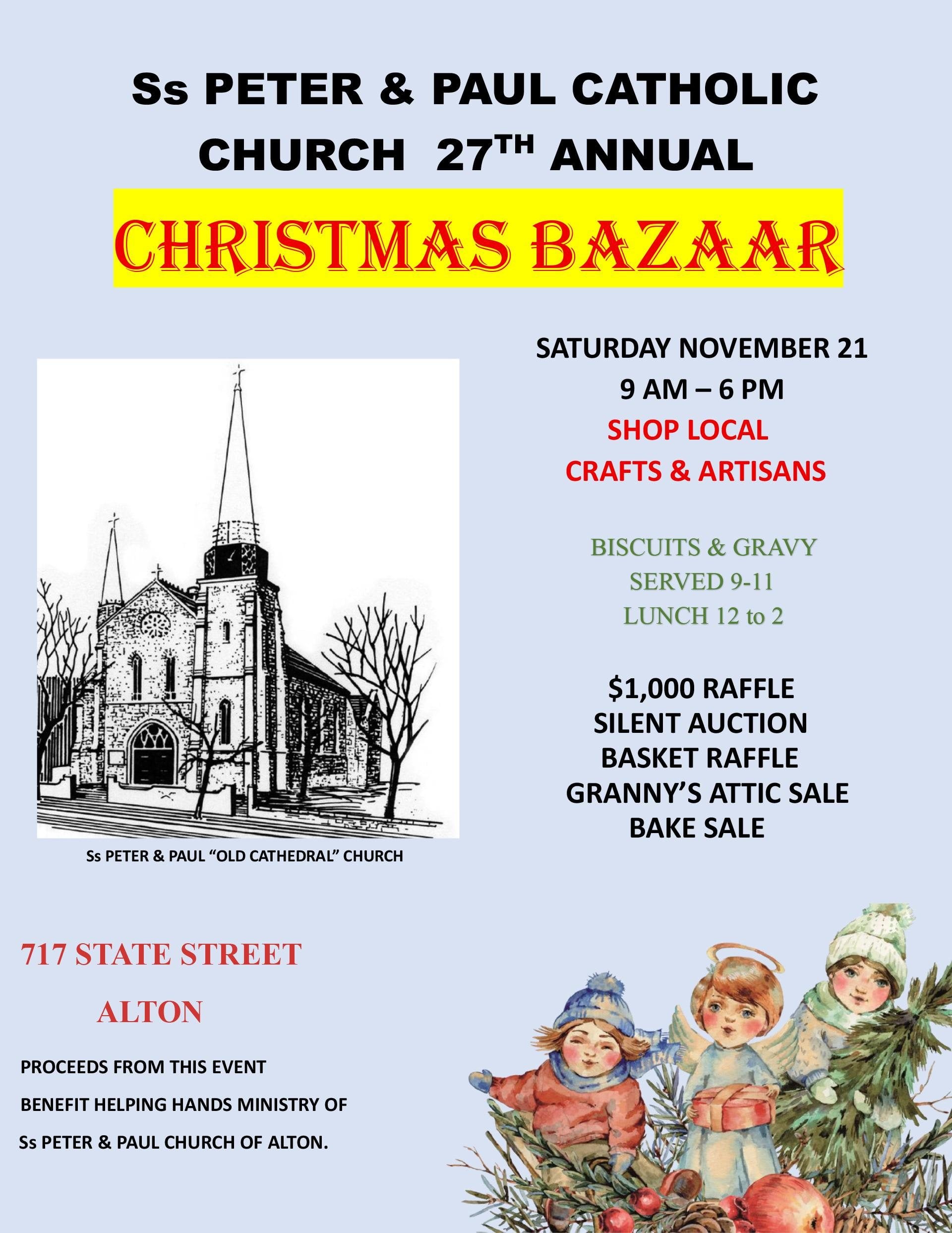 Annual Christmas Bazaar Sts. Peter and Paul Parish (the Old Cathedral) Alton