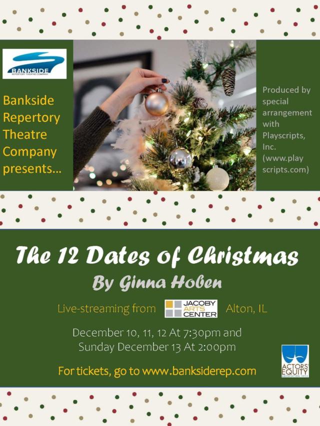 Bankside Repertory Theatre Company Hosts 'The 12 Dates Of Christmas