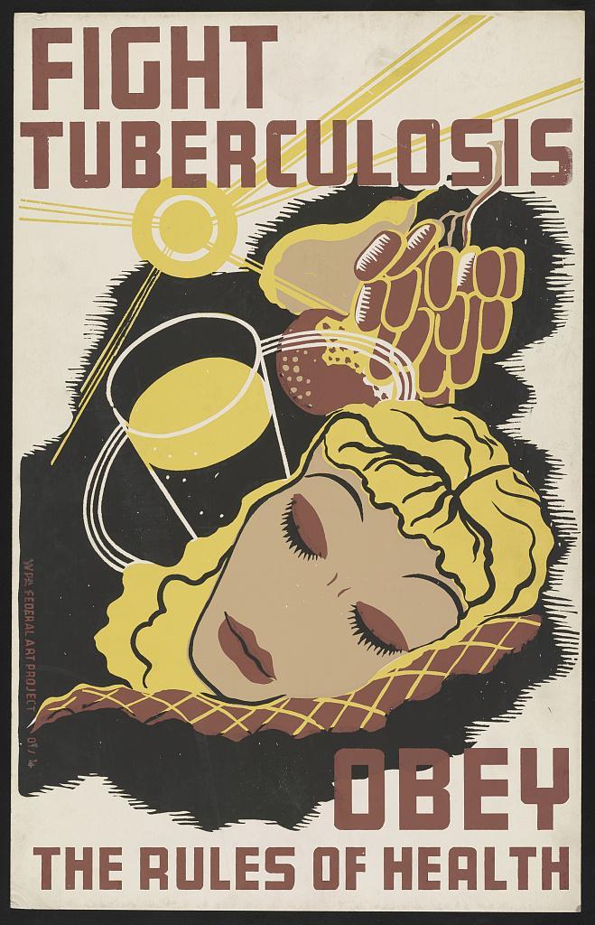 &ldquo;Fight tuberculosis - obey the rules of health.&rdquo; Library of Congress, Prints & Photographs Division, WPA Poster Collection, LC-DIG-ppmsca-38342