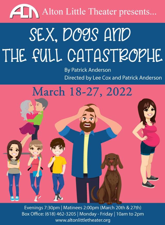 Sex, Dogs, and the Full Catastrophe March 18th - 27th