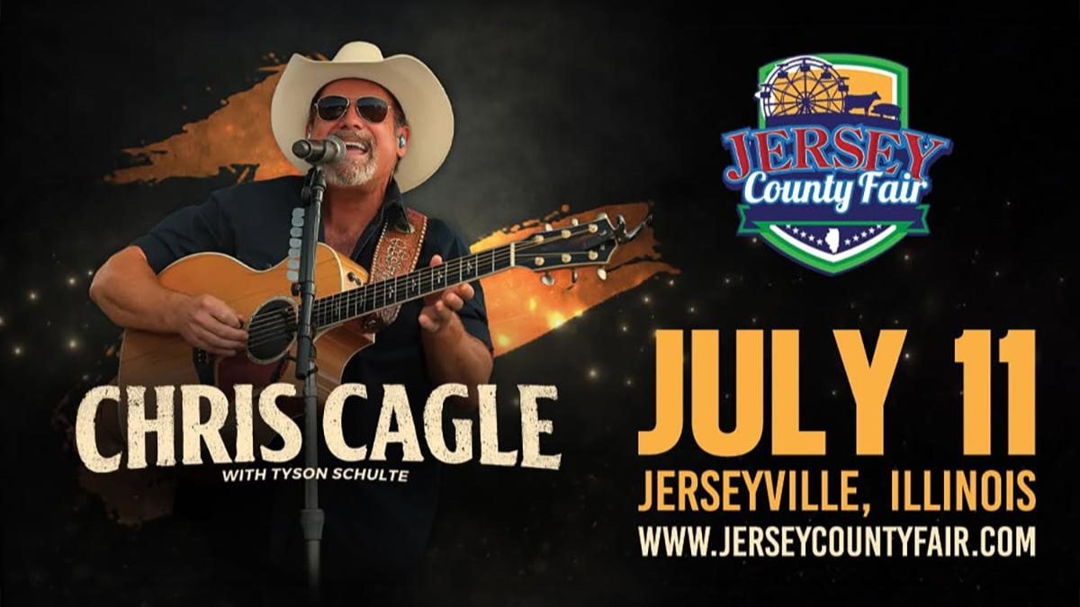 Jersey County Fair Presents Chris Cagle with Tyson Schulte