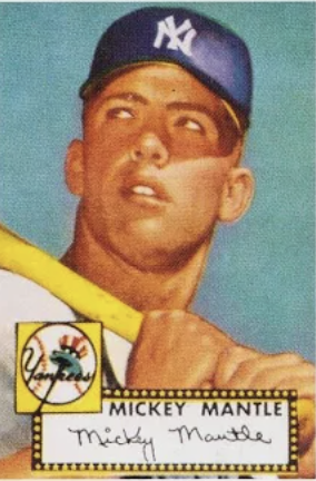 A Mickey Mantle baseball card.