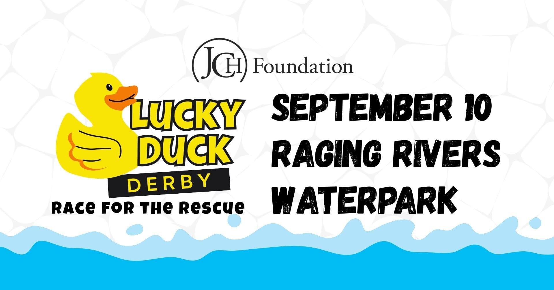 5th Annual JCH Foundation Lucky Duck Derby