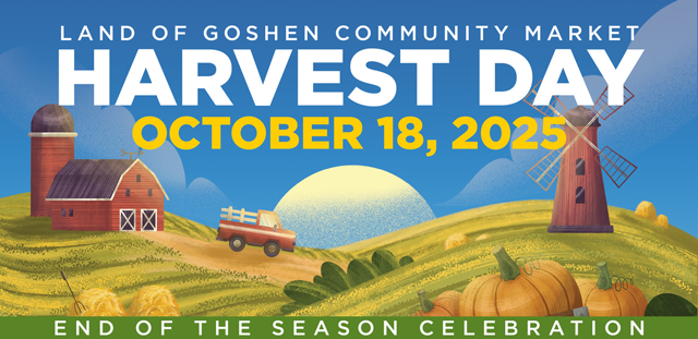 Harvest Day - The Land of Goshen Community Market event flyer