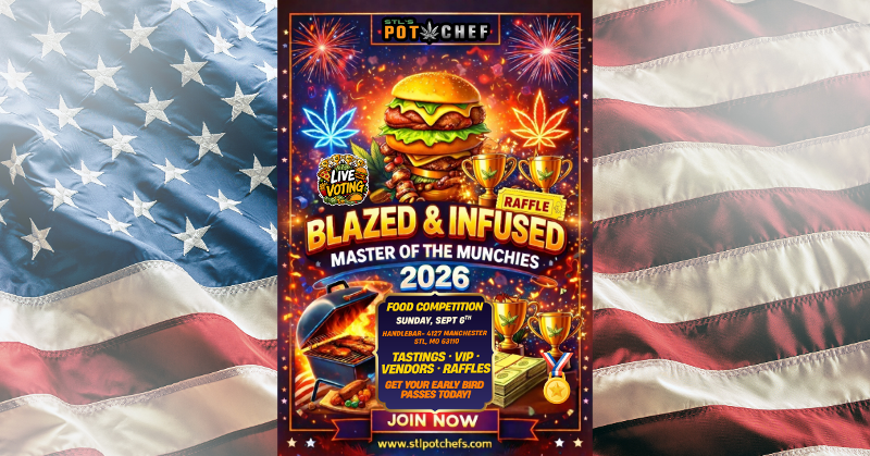 STL's Pot Chef Presents: Blazed & Infused: Master of the Munchies event flyer